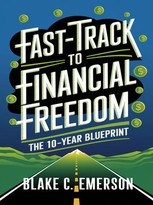 cover image of Fast-Track to Financial Freedom